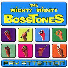 Mighty Mighty Bosstones : Pay Attention